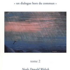 Conversations avec Dieu - Tome 2
