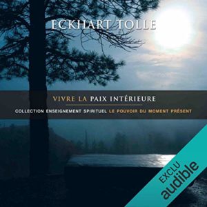 Vivre la paix intérieure