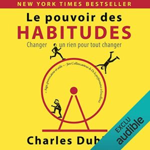 Le Pouvoir des Habitudes